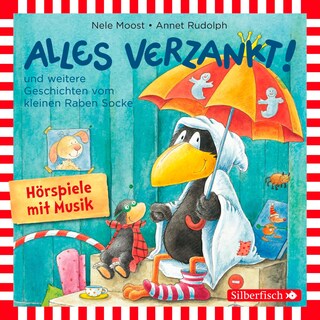 Alles verzankt!, Alles zu voll!, Alles nass! (Der kleine Rabe Socke) als Hörbuch