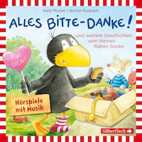 Alles Bitte-danke!, Alles Eis!, Socke will alles können und zwar ruckzuck! (Der kleine Rabe Socke)