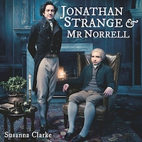 Jonathan Strange & Mr. Norrell
