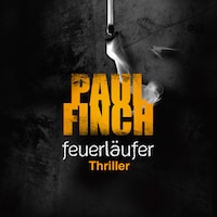 Feuerläufer (Mark-Heckenburg-Reihe 6)