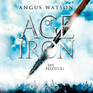 Age of Iron (Age of Iron 2) als Hörbuch