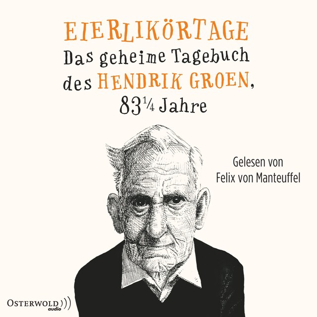 Boekomslag van Eierlikörtage (Hendrik Groen 1)