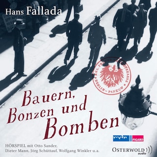 Bauern, Bonzen und Bomben als Hörbuch