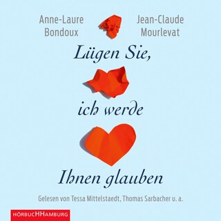 Lügen Sie, ich werde Ihnen glauben als Hörbuch