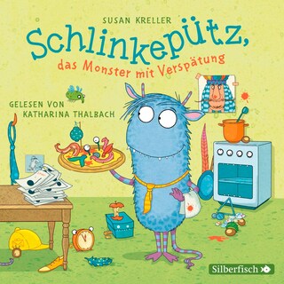 Schlinkepütz, das Monster mit Verspätung als Hörbuch