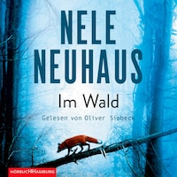 Im Wald (Ein Bodenstein-Kirchhoff-Krimi 8)