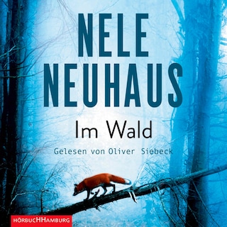 Im Wald (Ein Bodenstein-Kirchhoff-Krimi 8) als Hörbuch