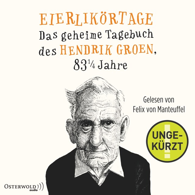 Book cover for Eierlikörtage (Hendrik Groen 1)