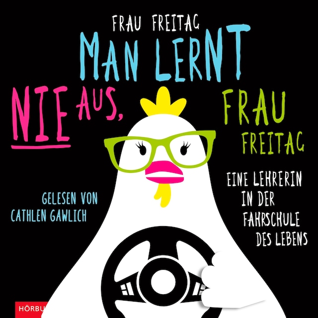 Book cover for Man lernt nie aus, Frau Freitag!