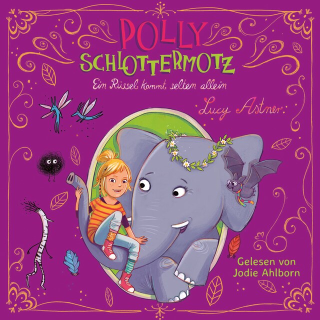 Book cover for Polly Schlottermotz 2: Ein Rüssel kommt selten allein