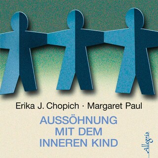 Aussöhnung mit dem inneren Kind als Hörbuch