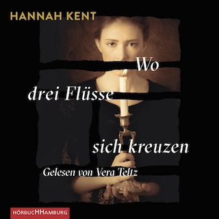 Wo drei Flüsse sich kreuzen als Hörbuch