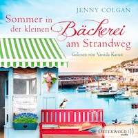 Sommer in der kleinen Bäckerei am Strandweg (Die kleine Bäckerei am Strandweg 2)
