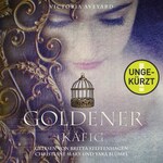Goldener Käfig