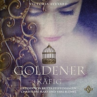 Goldener Käfig (Die Farben des Blutes 3)