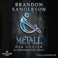 Metall der Götter (Die Nebelgeborenen 7)