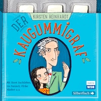 Der Kaugummigraf