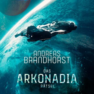 Das Arkonadia-Rätsel als Hörbuch