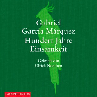 Hundert Jahre Einsamkeit als Hörbuch