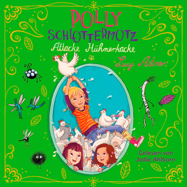 Book cover for Polly Schlottermotz 3: Attacke Hühnerkacke