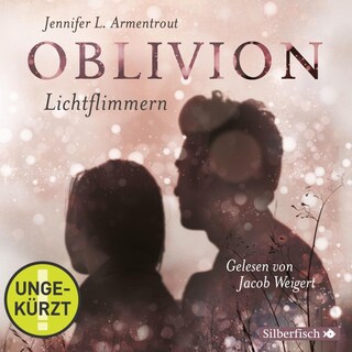 Obsidian 0: Oblivion 2. Lichtflimmern als Hörbuch