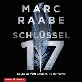 Schlüssel 17 (Tom Babylon-Serie 1) als Hörbuch