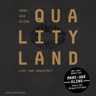 QualityLand (QualityLand 1) als Hörbuch