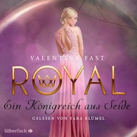 Royal 2: Ein Königreich aus Seide