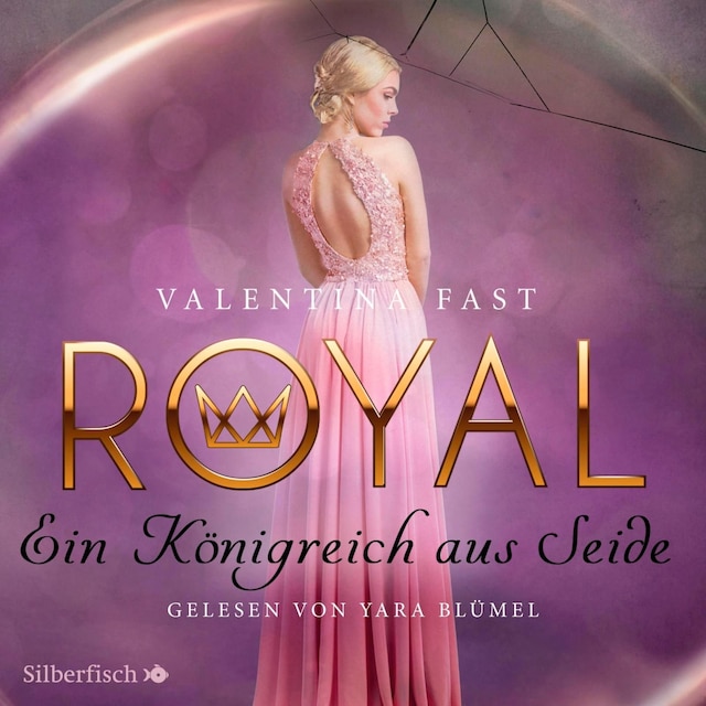 Book cover for Royal 2: Ein Königreich aus Seide