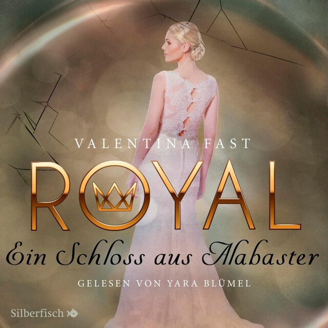 Book cover for Royal 3: Ein Schloss aus Alabaster