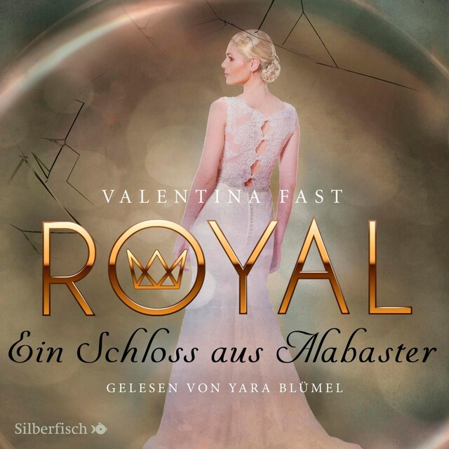 Buchcover für Royal 3: Ein Schloss aus Alabaster