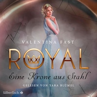 Royal 4: Eine Krone aus Stahl
