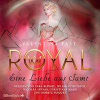Royal 6: Eine Liebe aus Samt