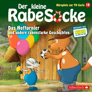 Das Hofturnier, Die Waldprüfung, Bruder-Alarm! (Der kleine Rabe Socke - Hörspiele zur TV Serie 10) als Hörbuch