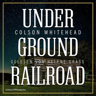 Underground Railroad als Hörbuch