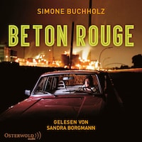 Beton Rouge (Chastity-Riley-Reihe 7)