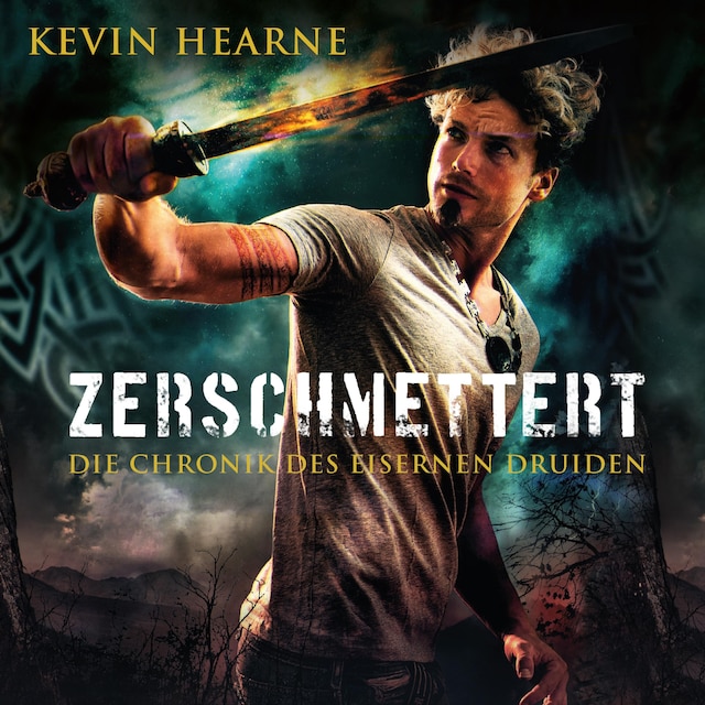 Book cover for Zerschmettert (Die Chronik des Eisernen Druiden 9)