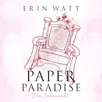 Paper Paradise (Paper-Reihe 5)