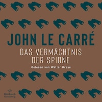Das Vermächtnis der Spione