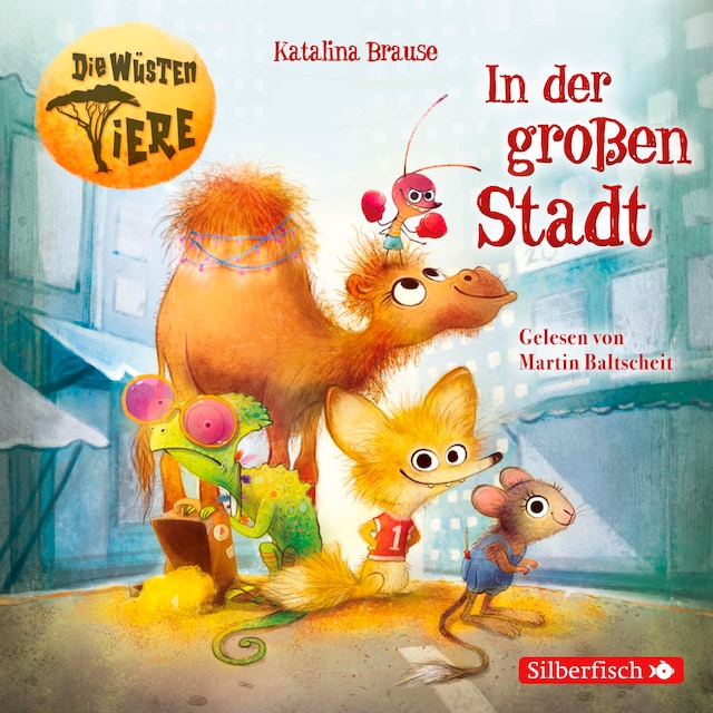 Book cover for Die wüsten Tiere 1: In der großen Stadt