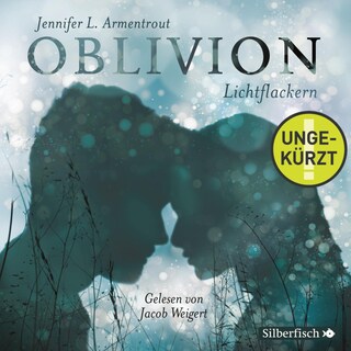 Obsidian 0: Oblivion 3. Lichtflackern als Hörbuch