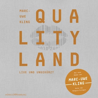 QualityLand (QualityLand 1) als Hörbuch