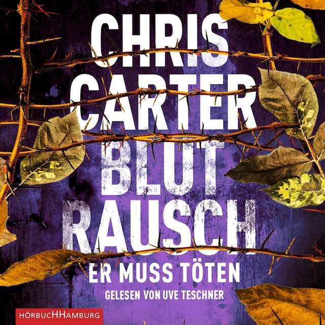 Book cover for Blutrausch – Er muss töten (Ein Hunter-und-Garcia-Thriller 9)