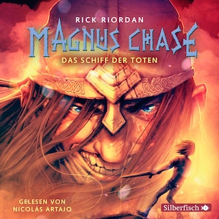 Magnus Chase  3: Das Schiff der Toten als Hörbuch