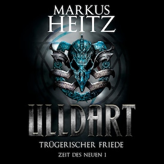 Trügerischer Friede (Ulldart 7) als Hörbuch