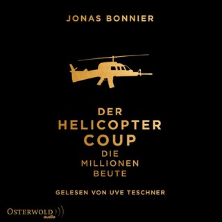 Der Helicopter Coup als Hörbuch