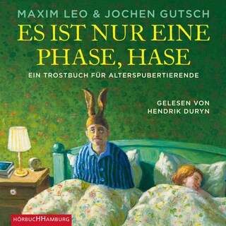 Es ist nur eine Phase, Hase als Hörbuch
