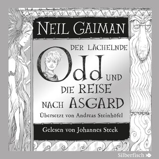 Der lächelnde Odd und die Reise nach Asgard als Hörbuch