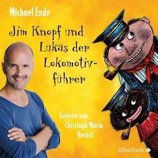 Jim Knopf: Jim Knopf und Lukas der Lokomotivführer - Die ungekürzte Lesung als Hörbuch