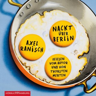 Nackt über Berlin als Hörbuch